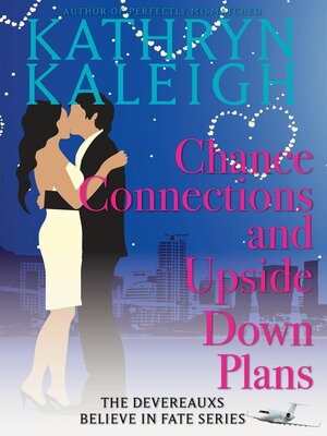 cover image of Chance Connections and Upside Down Plans